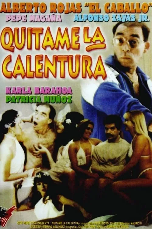 Quítenme la calentura (movie)