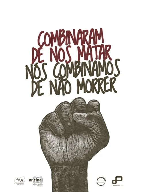 Combinaram de nos matar – Nós combinamos de não morrer (фильм)