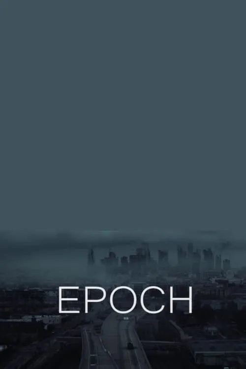 EPOCH (movie)