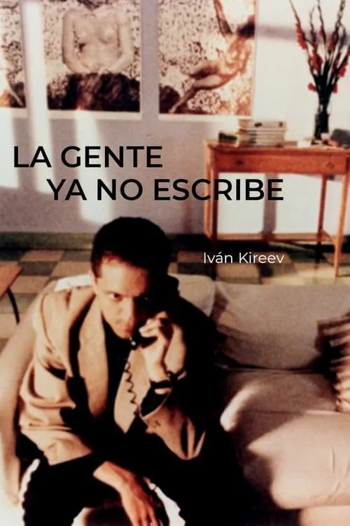 La gente ya no escribe (movie)