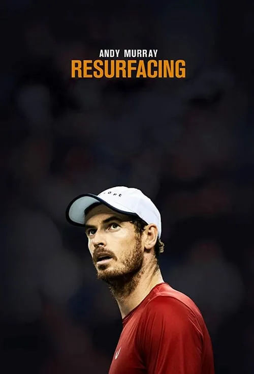 Andy Murray: Resurfacing (фильм)