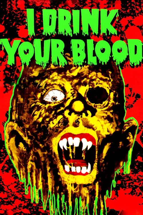 I Drink Your Blood (movie)