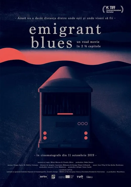 Emigrant Blues: un road movie în 2 ½ capitole