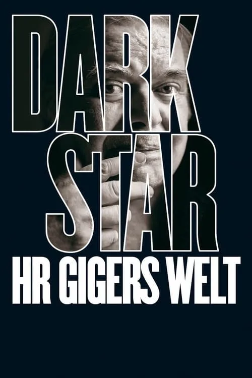 Dark Star: HR Gigers Welt (фильм)