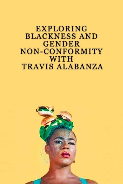 Exploring Blackness and Gender Non-Conformity with Travis Alabanza (movie)