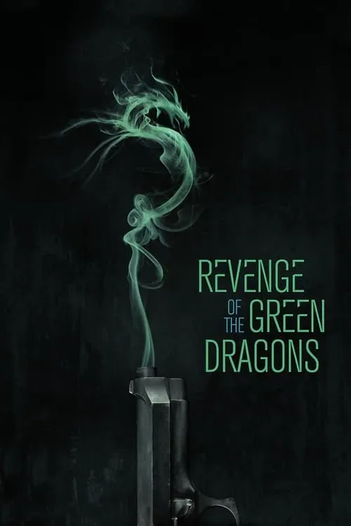 Revenge of the Green Dragons (movie)