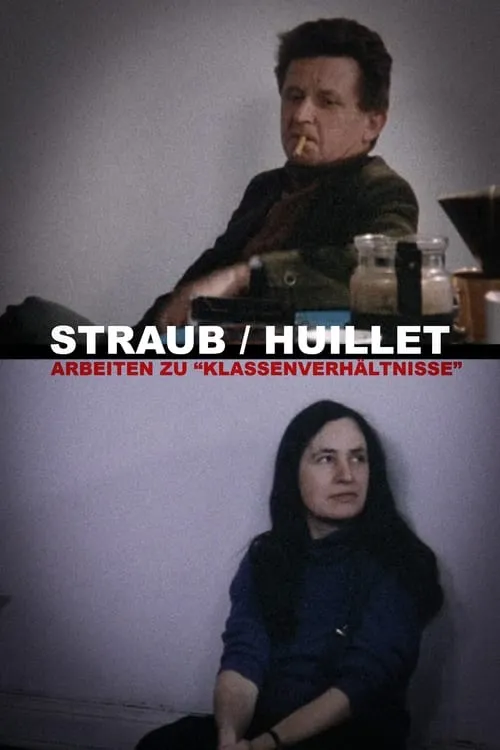 Straub/Huillet: Arbeiten zu "Klassenverhältnisse" (movie)