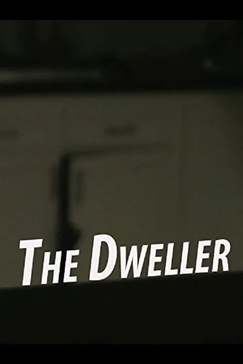 The Dweller (фильм)