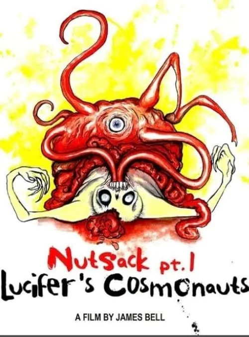 Nutsack Pt. 1: Lucifer's Cosmonauts (фильм)