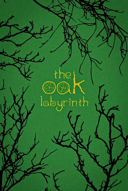 The Oak Labyrinth (movie)