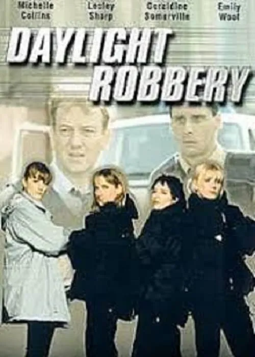 Daylight Robbery (сериал)