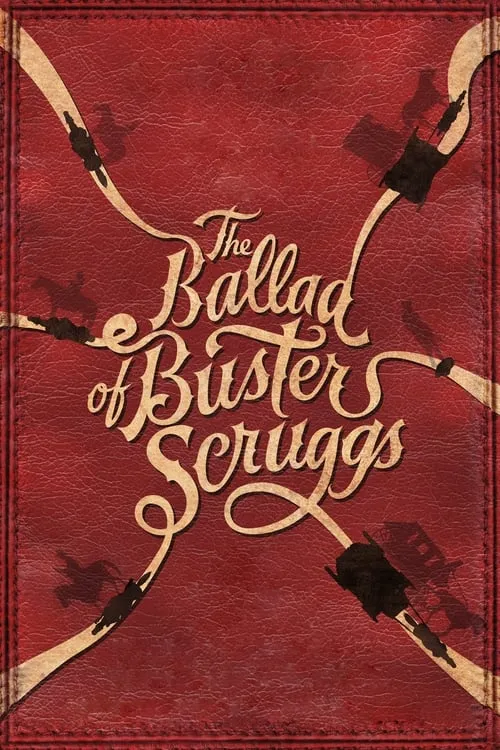 The Ballad of Buster Scruggs (movie)