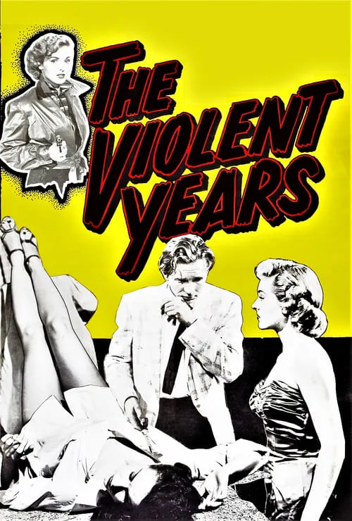 The Violent Years (фильм)