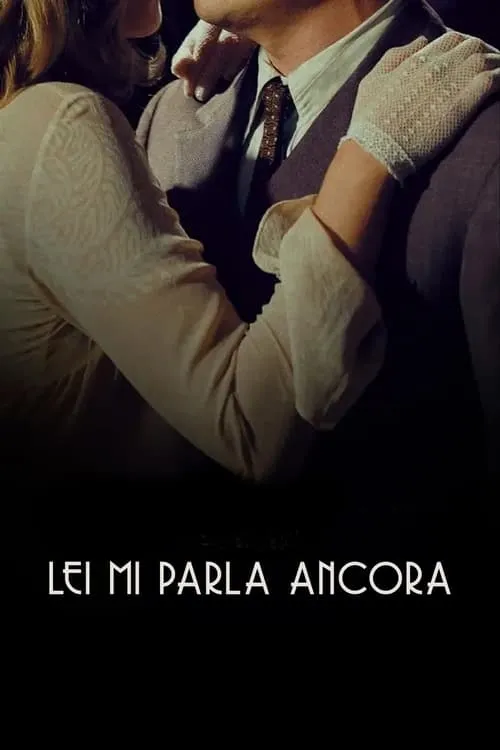 Lei mi parla ancora (movie)