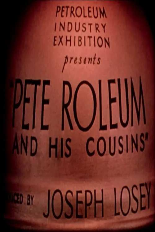 Pete-Roleum and His Cousins (movie)