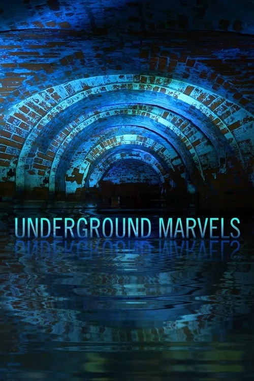 Underground Marvels (сериал)