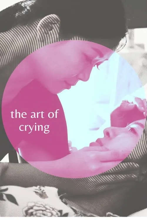 The Art of Crying (movie)