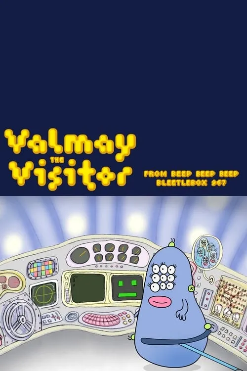 Valmay the Visitor from Beep Beep Beep Bleetlebox 967 (movie)