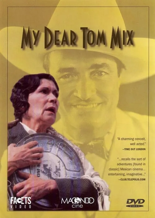 My dear Tom Mix (movie)