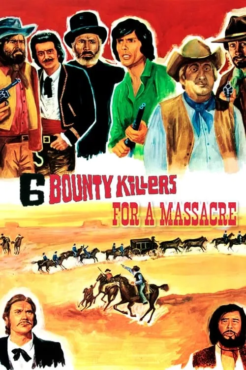 Six Bounty Killers for a Massacre (movie)