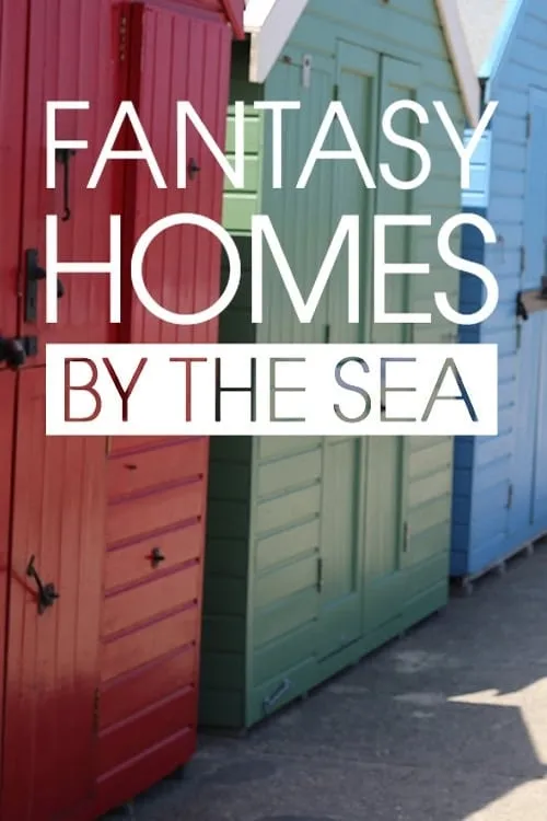 Fantasy Homes by the Sea (series)