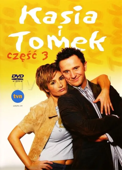 Kasia i Tomek: Część 3