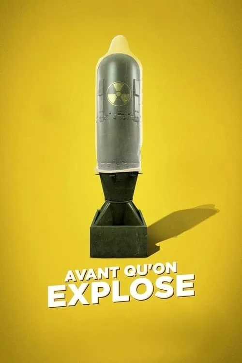 Avant qu'on explose (фильм)