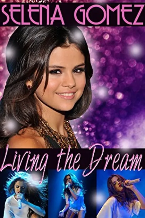 Selena Gomez: Living the Dream (movie)