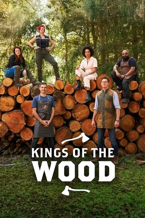 Kings of the Wood (сериал)