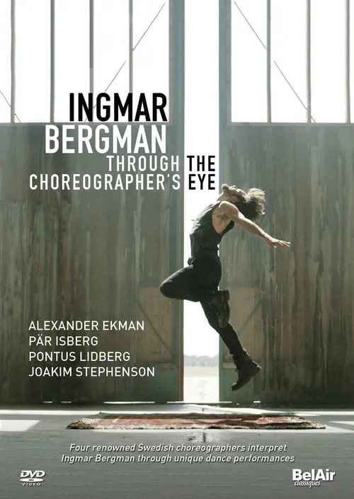 Ingmar Bergman Through the Choreographer's Eye (movie)