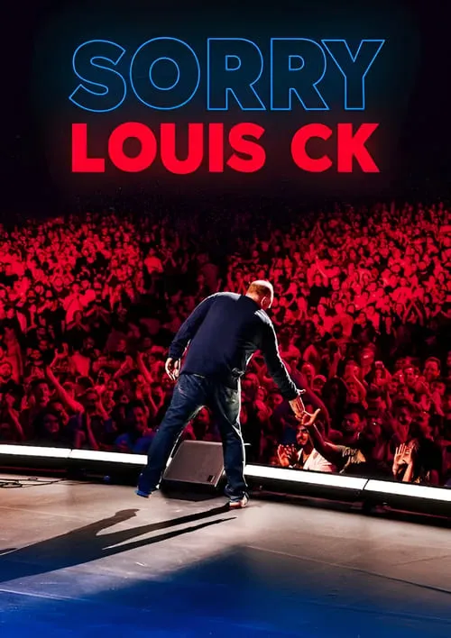 Louis C.K.: Sorry (фильм)