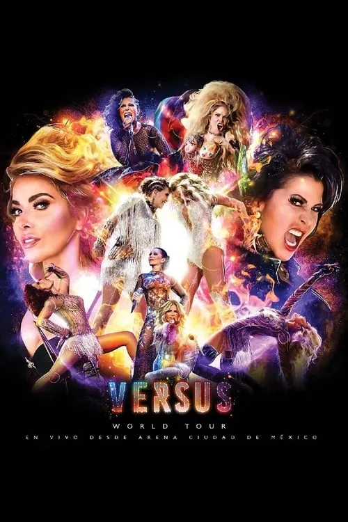 Gloria Trevi & Alejandra Guzmán: Versus World Tour (movie)