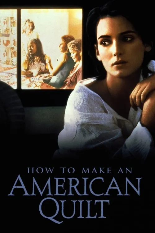 How to Make an American Quilt (movie)