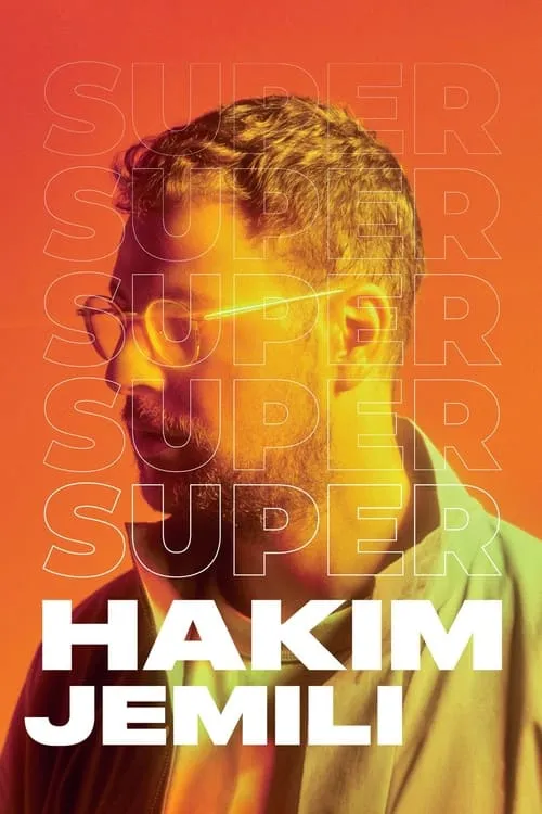 Hakim Jemili : Super (movie)