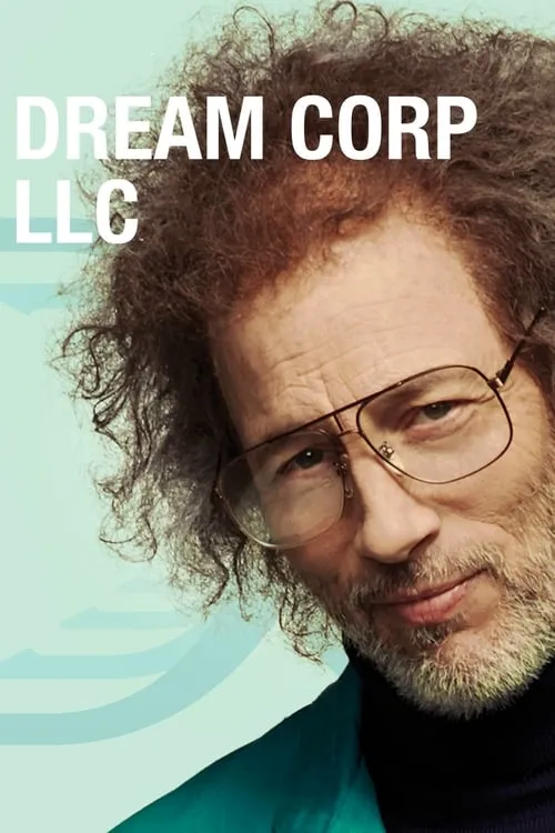 Dream Corp LLC (series)