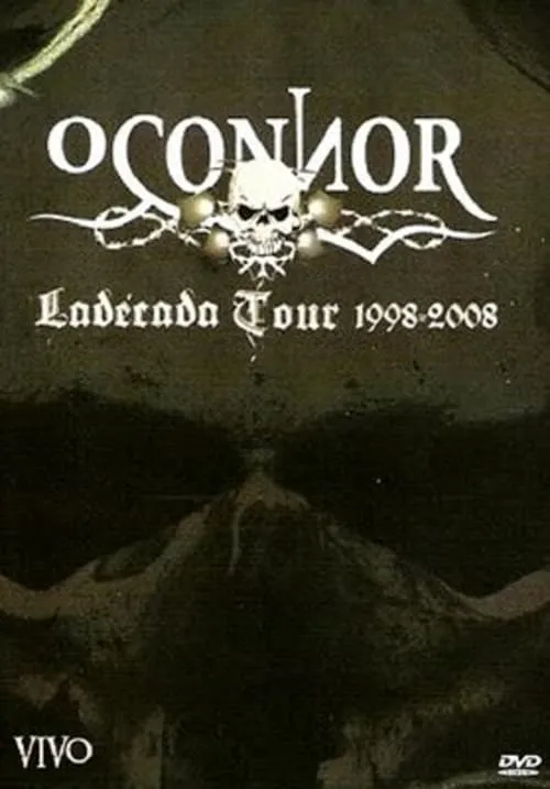 O'Connor: Ladécada tour 1998-2008 (movie)