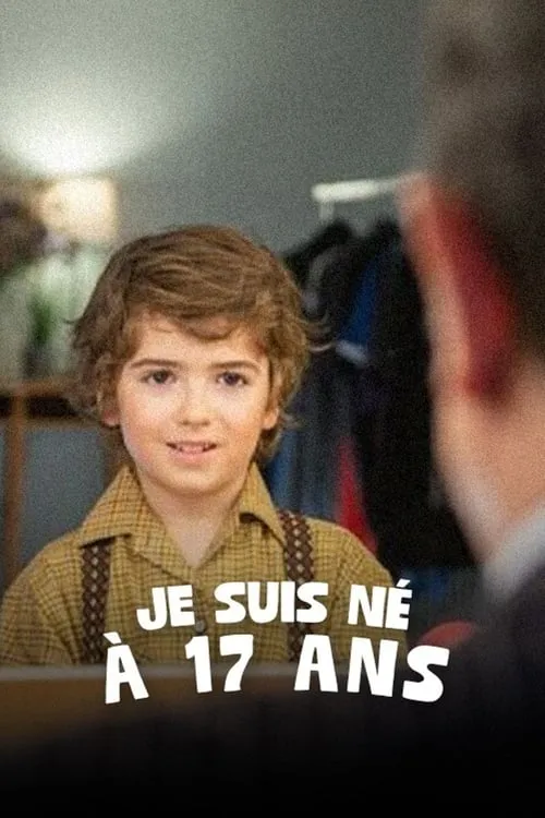 Je suis né à 17 ans (movie)