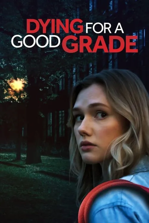 Dying for a Good Grade (movie)