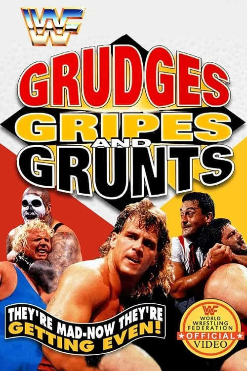 WWE Grudges, Gripes & Grunts (фильм)