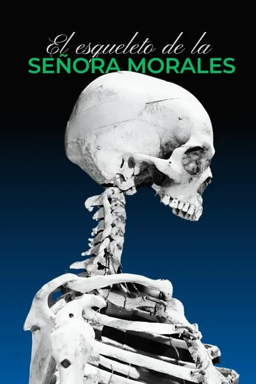 El esqueleto de la señora Morales (фильм)