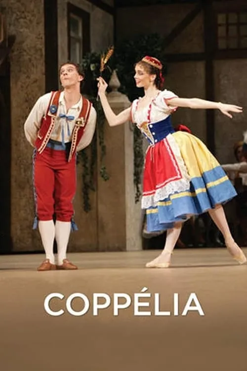 Bolshoi Ballet: Coppélia (movie)