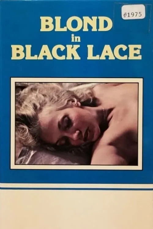 The Blonde In Black Lace (movie)