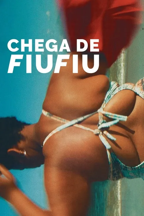 Chega de Fiu Fiu (фильм)