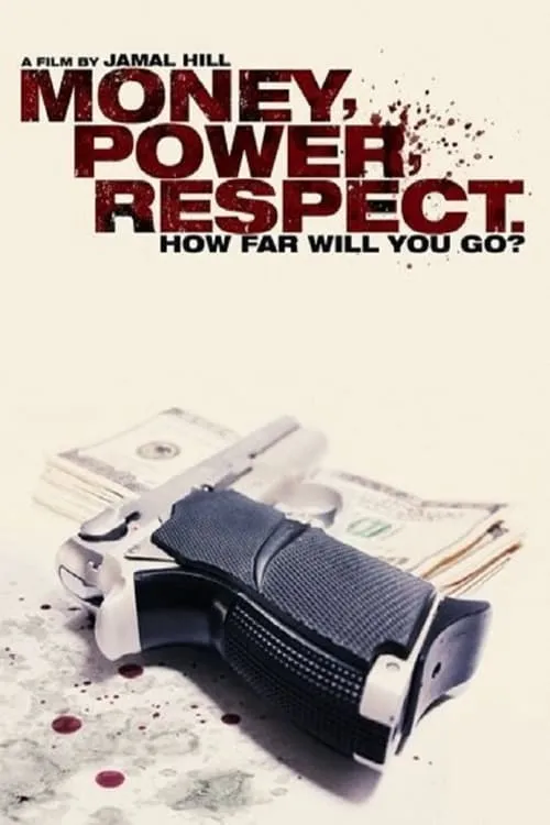 Money Power Respect (movie)