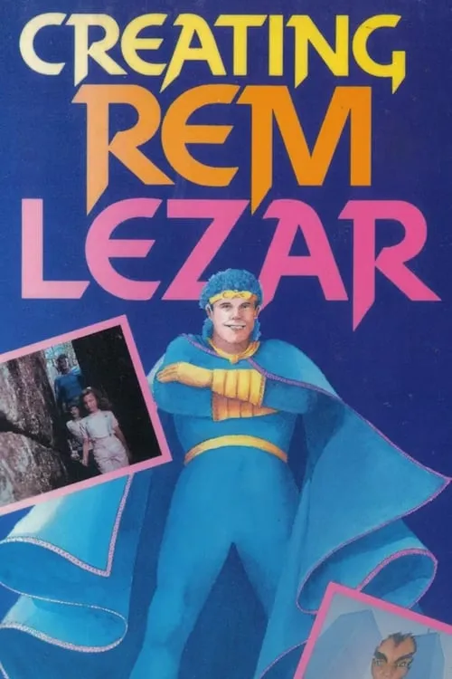 Creating Rem Lezar (movie)