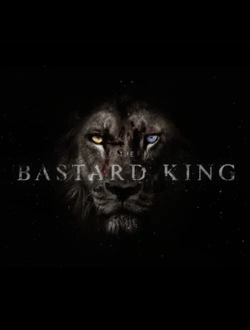 The Bastard King (movie)