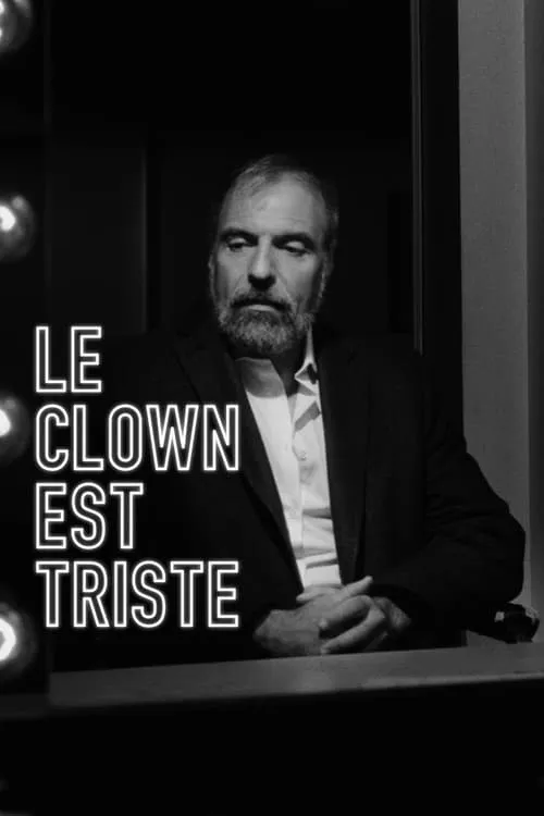 Le clown est triste (movie)