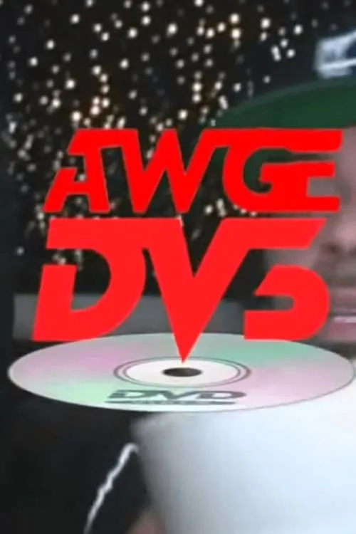 AWGE DVD: Volume 3 (movie)