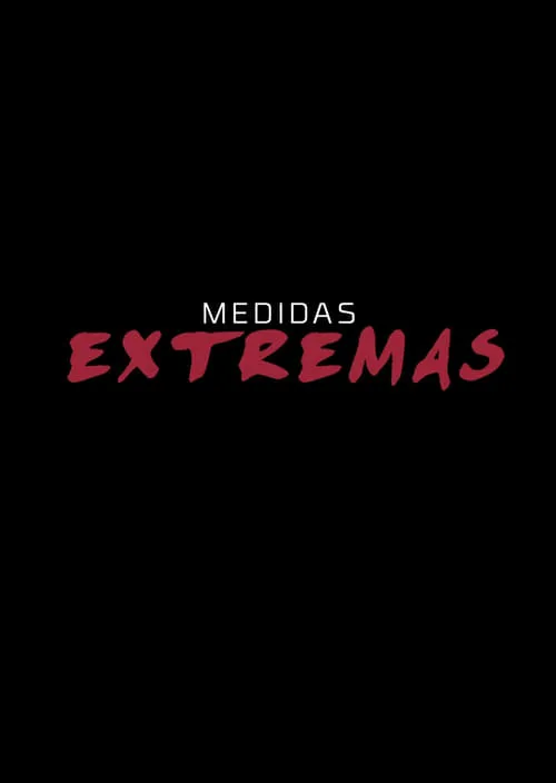 Medidas Extremas (фильм)