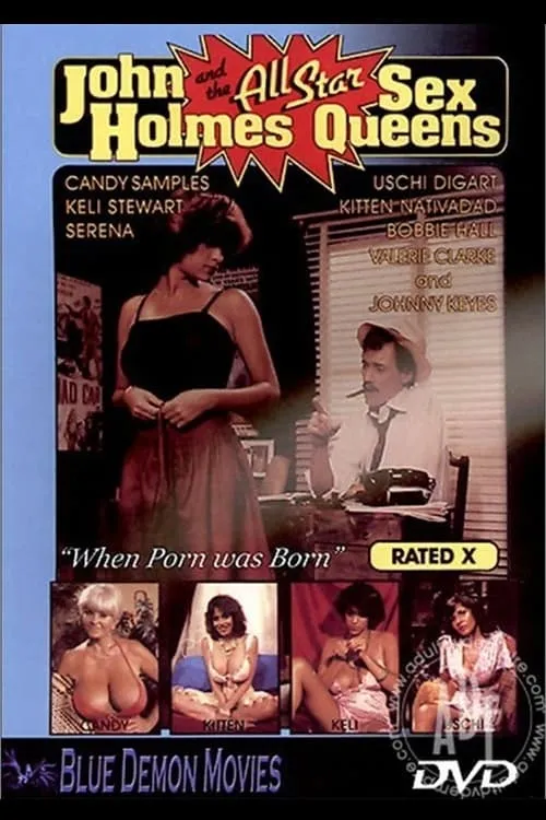 John Holmes and the All Star Sex Queens (movie)